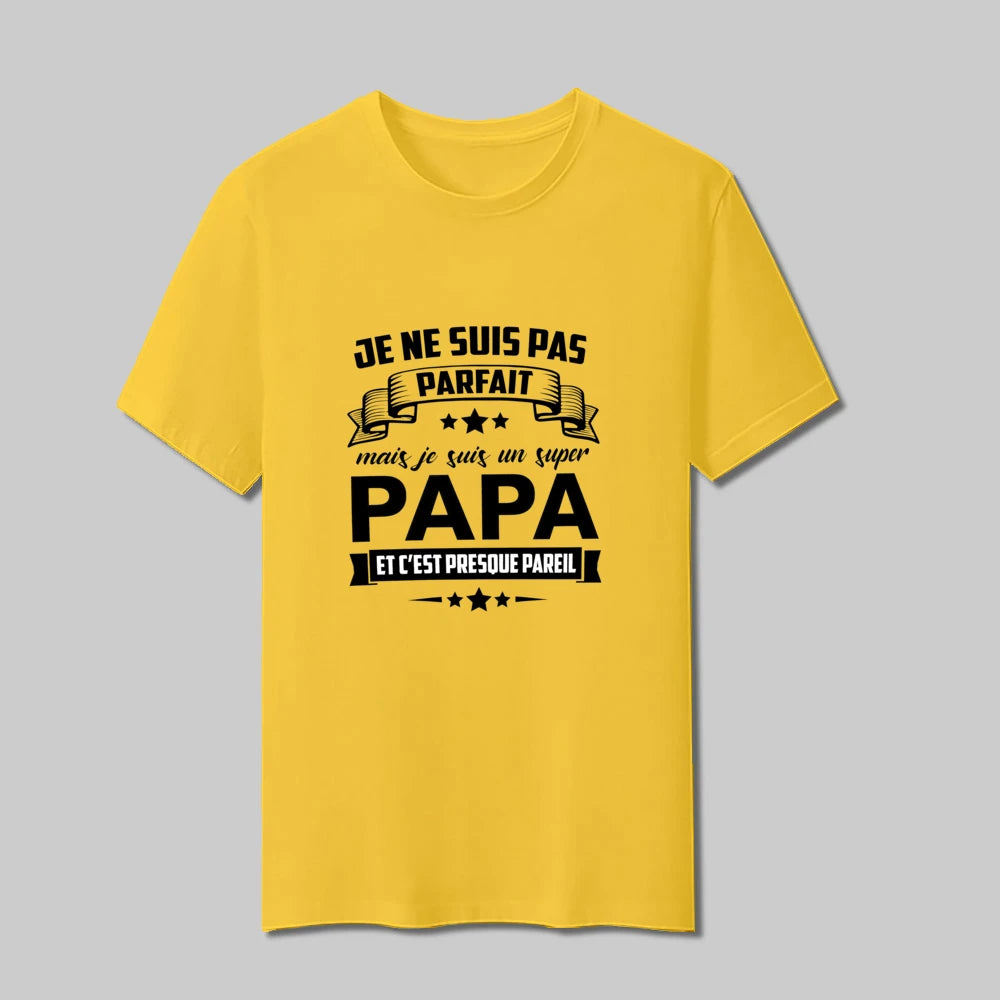 I'm not perfect, but I'm a great dad. Printed T-Shirt, Casual Adult T-Shirts, Men's Short Sleeve Top, Father's Day, Dad Clothes