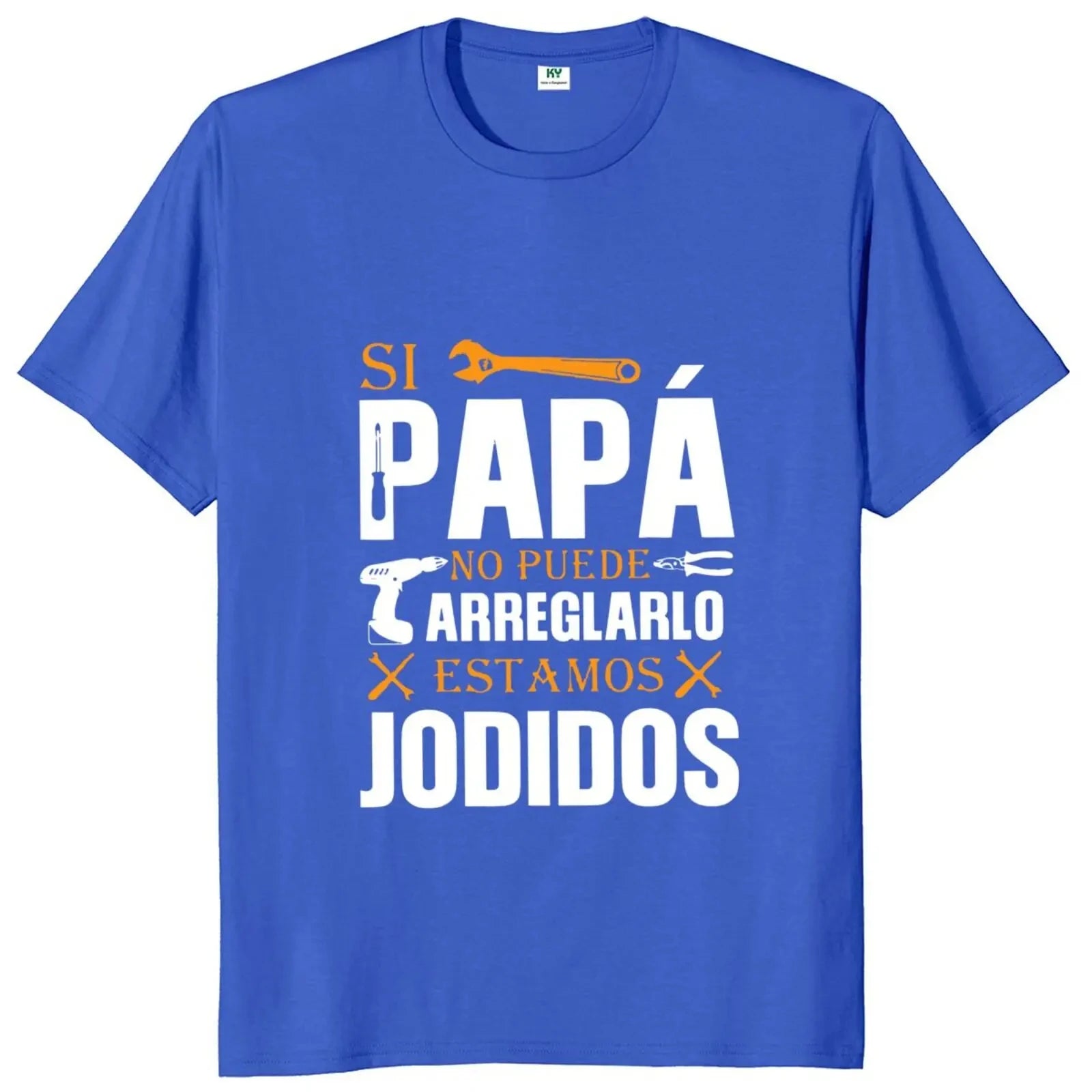 Wenn Papa es nicht reparieren kann, sind wir geschraubt T-Shirt Retro Spanisch Vater Papa Geschenk Männer Kleidung Unisex Baumwolle lässig EU-Größe T-Shirt