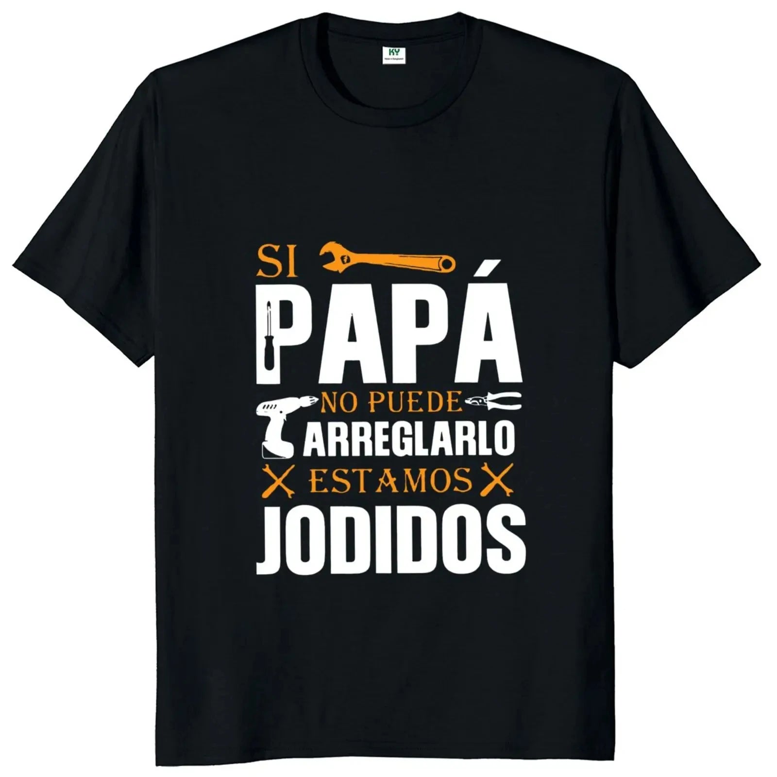 Wenn Papa es nicht reparieren kann, sind wir geschraubt T-Shirt Retro Spanisch Vater Papa Geschenk Männer Kleidung Unisex Baumwolle lässig EU-Größe T-Shirt