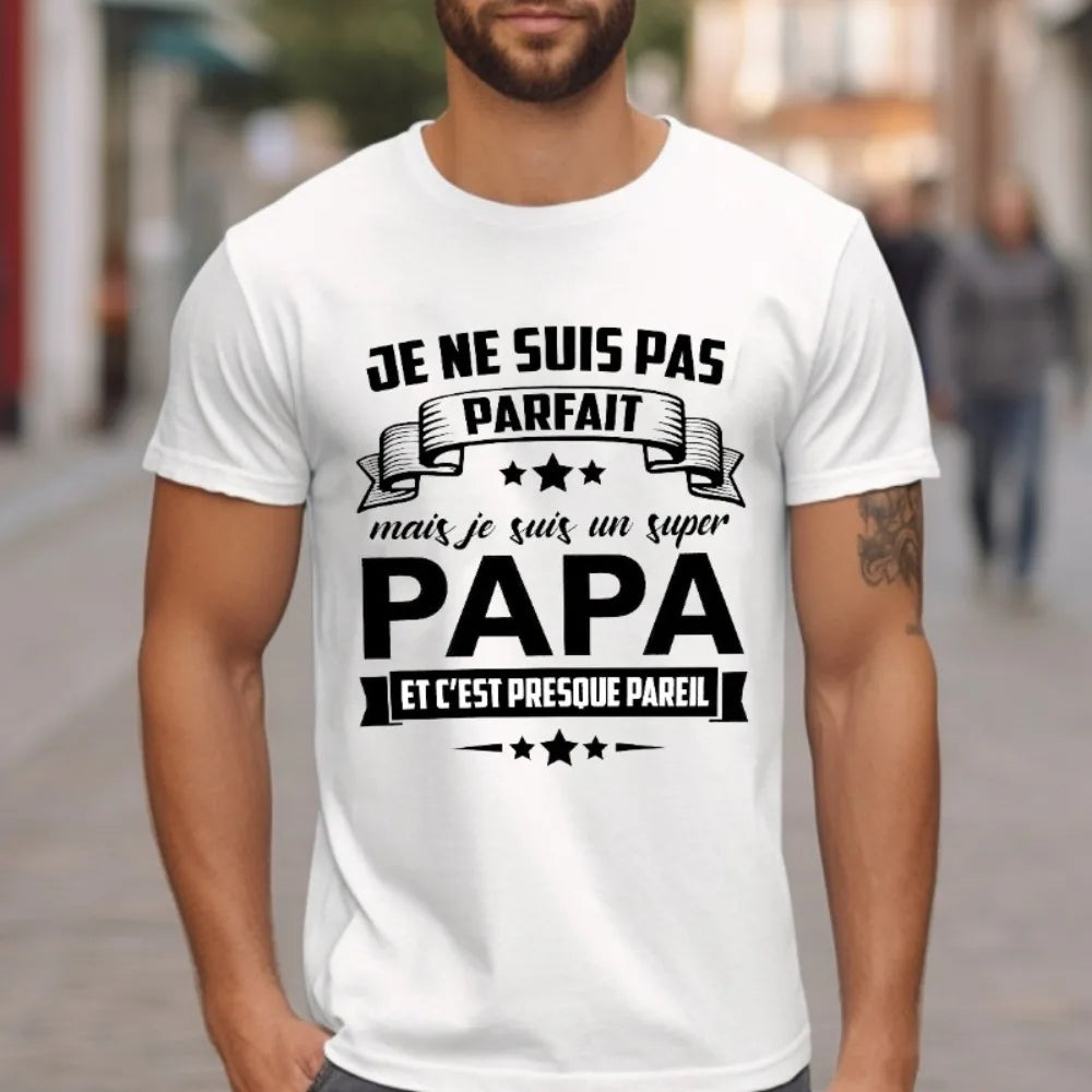 I'm not perfect, but I'm a great dad. Printed T-Shirt, Casual Adult T-Shirts, Men's Short Sleeve Top, Father's Day, Dad Clothes