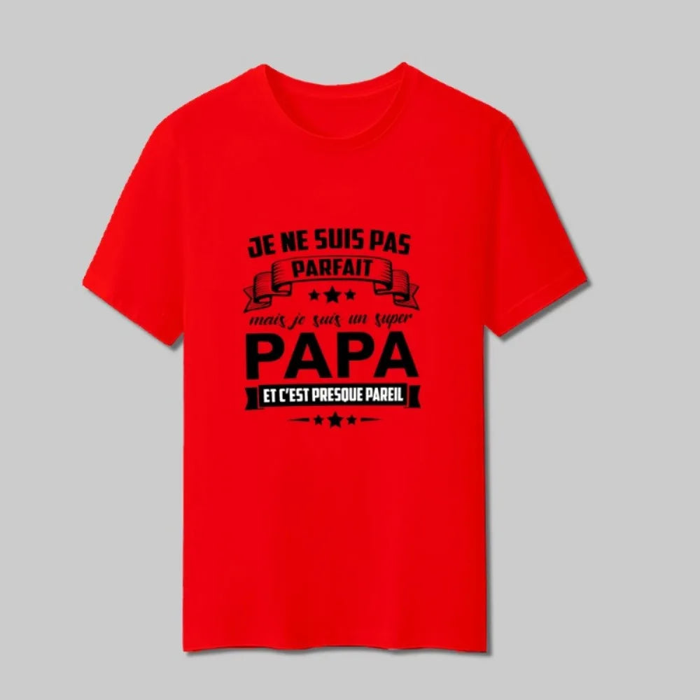 I'm not perfect, but I'm a great dad. Printed T-Shirt, Casual Adult T-Shirts, Men's Short Sleeve Top, Father's Day, Dad Clothes