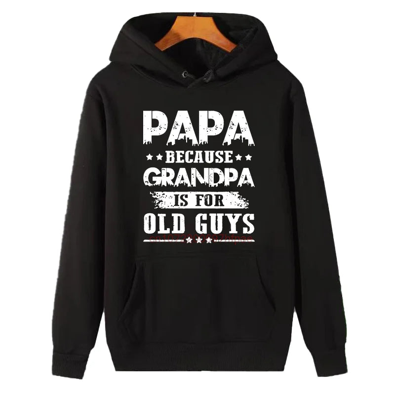 Papa, weil Opa für alte Kerle ist – Vatertagsgeschenke – Kapuzenpullover – Modische neue Sweatshirts – Dicker Pullover – Herren-Hoodie